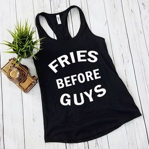 NEW Fries Before Guys Tank Top. S,M,L,XL